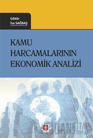 Kamu Harcamalarının Ekonomik Analizi