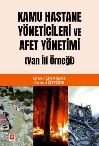 Kamu Hastane Yöneticileri ve Afet Yönetimi, Van İli Örneği