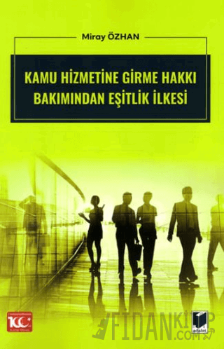 Kamu Hizmetine Girme Hakkı Bakımından Eşitlik İlkesi