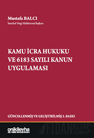 Kamu İcra Hukuku ve 6183 Sayılı Kanun Uygulaması (Ciltli)