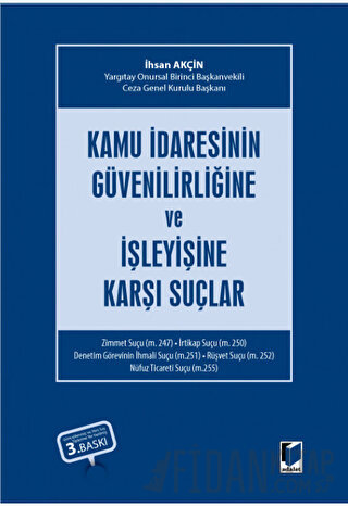 Kamu İdaresinin Güvenilirliğine ve İşleyişine Karşı Suçlar (Ciltli)
