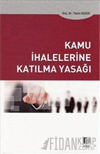 Kamu İhalelerine Katılma Yasağı (Ciltli)