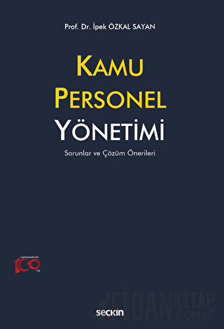 Kamu Personel Yönetimi - Sorunlar ve Çözüm Önerileri