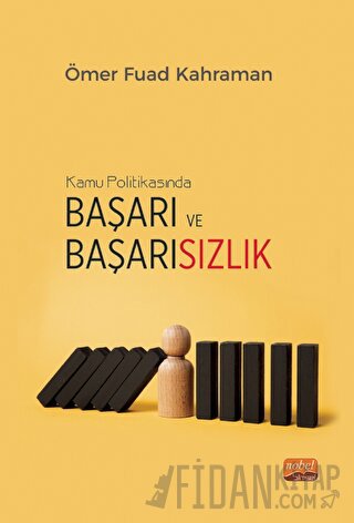 Kamu Politikasında Başarı ve Başarısızlık - Türkiye’nin Yenilenebilir Enerji Politikalarının Değerlendirilmesi
