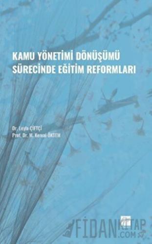 Kamu Yönetimi Dönüşümü Sürecinde Eğitim Reformları