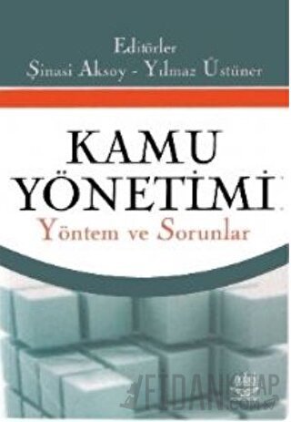 Kamu Yönetimi - Yöntem ve Sorunlar