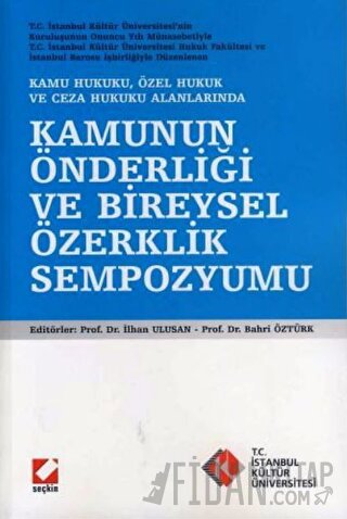 Kamunun Önderliği ve Bireysel Özerklik Sempozyumu