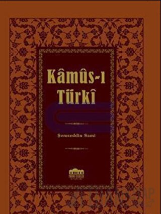 Kamus-ı Türki (Ciltli)