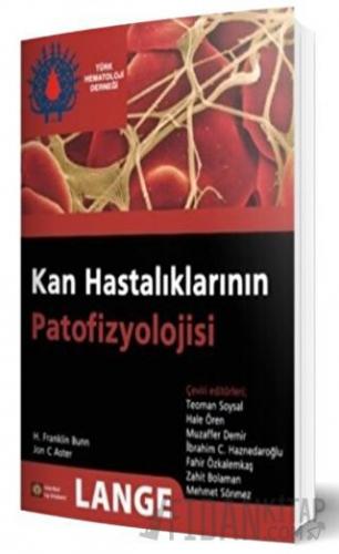 Kan Hastalıklarının Patofizyolojisi