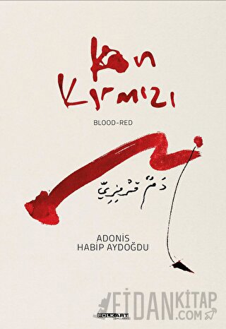 Kan Kırmızı (Ciltli) Adonis