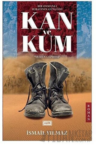Kan ve Kum İsmail Yılmaz