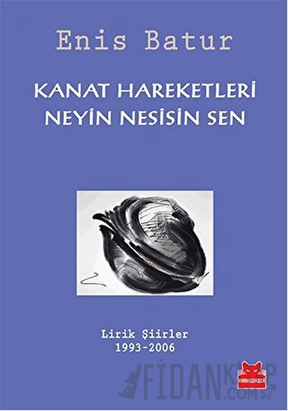 Kanat Hareketleri - Neyin Nesisin Sen