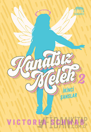 Kanatsız Melek 2: İkinci Şanslar