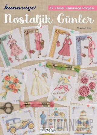 Kanaviçe - Nostaljik Günler