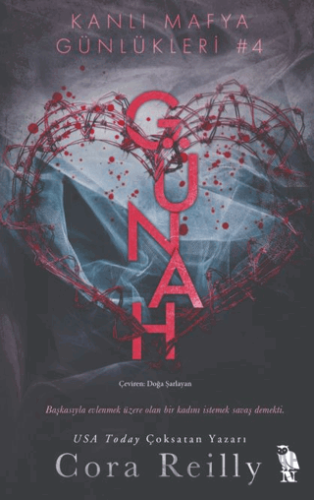 Kanlı Mafya Günlükleri 4: Günah Cora Reilly