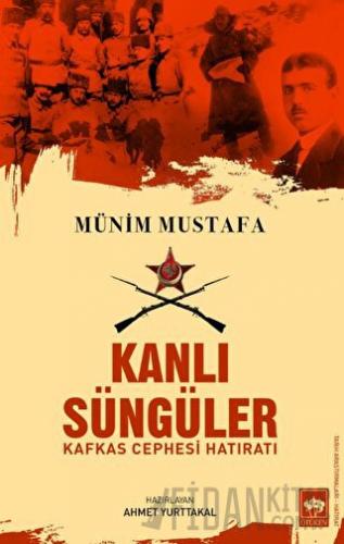 Kanlı Süngüler