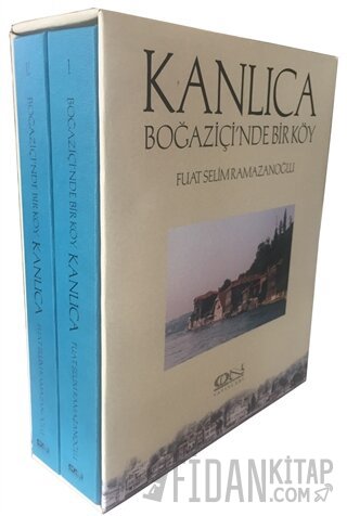 Kanlıca - Boğaziçi'nde Bir Köy (2 Cilt Takım) (Ciltli)