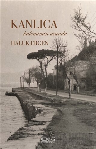 Kanlıca Kalemimin Ucunda