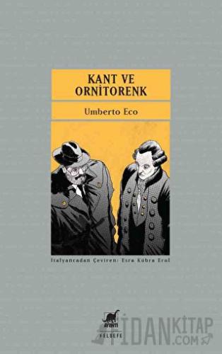 Kant ve Ornitorenk Umberto Eco