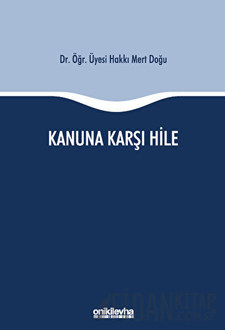 Kanuna Karşı Hile (Ciltli)