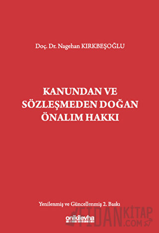 Kanundan ve Sözleşmeden Doğan Önalım Hakkı (Ciltli)