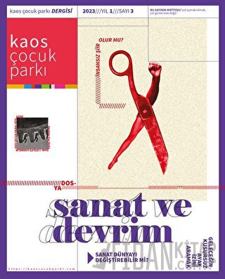 Kaos Çocuk Parkı - Sanat ve Devrim Yıl:1 Sayı:3 2023