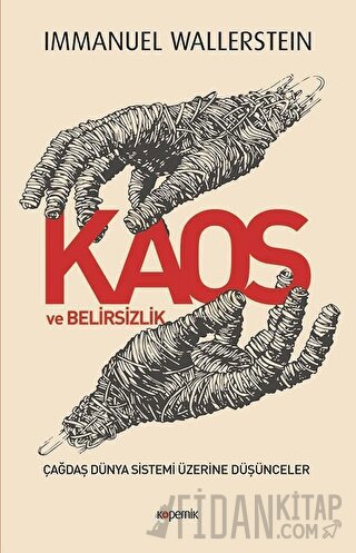 Kaos ve Belirsizlik Immanuel Wallerstein