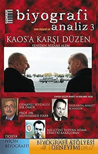 Kaos'a Karşı Düzen - Biyografi Analiz 3