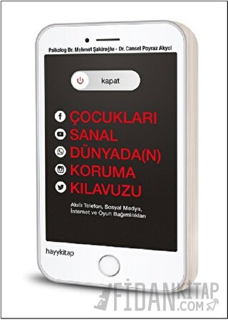 Kapat! Çocukları Sanal Dünyada(n) Koruma Kılavuzu