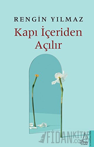 Kapı İçeriden Açılır