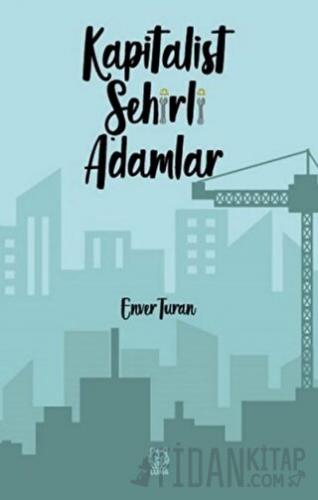 Kapitalist Şehirli Adamlar