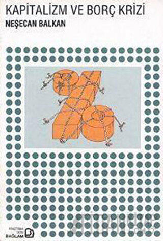 Kapitalizm ve Borç Krizi