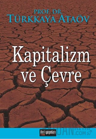 Kapitalizm ve Çevre Türkkaya Ataöv