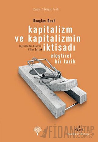 Kapitalizm ve Kapitalizmin İktisadı
