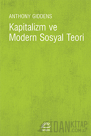 Kapitalizm ve Modern Sosyal Teori Anthony Giddens