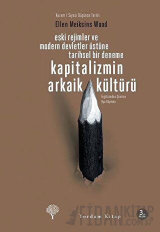 Kapitalizmin Arkaik Kültürü