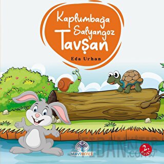 Kaplumbağa Salyangoz ve Tavşan