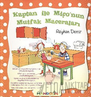 Kaptan ile Miço’nun Mutfak Maceraları