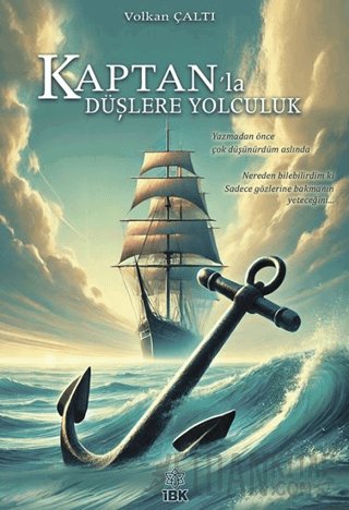 Kaptan’la Düşlere Yolculuk