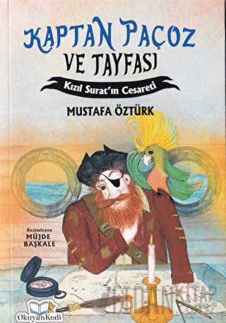 Kaptan Paçoz ve Tayfası Kızıl Suratın Cesareti