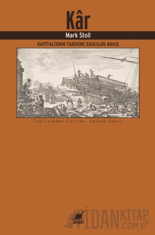 Kar: Kapitalizmin Tarihine Ekolojik Bakış