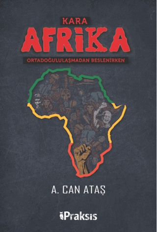 Kara Afrika Ortadoğululaşmadan Beslenirken