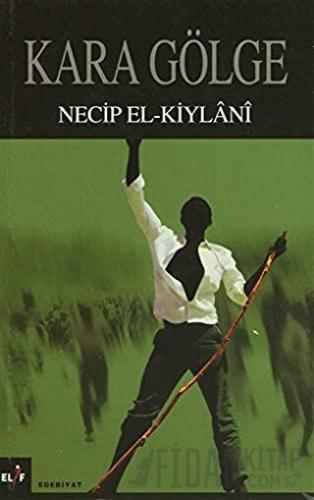 Kara Gölge Necib El-Kiylani