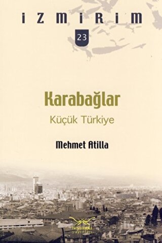 Karabağlar: Küçük Türkiye