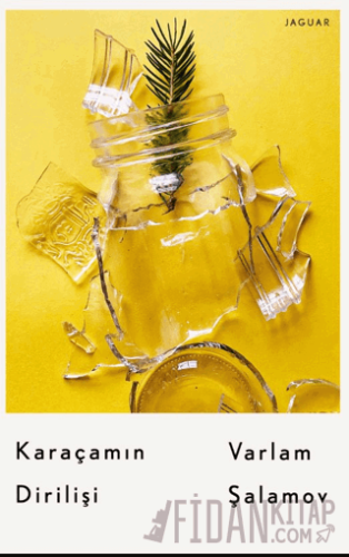 Karaçamın Dirilişi