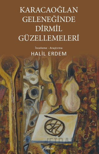 Karacaoğlan Geleneğinde Dirmil Güzellemeleri