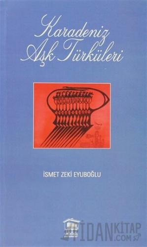 Karadeniz Aşk Türküleri