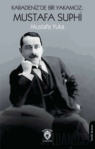 Karadeniz’de Bir Yakamoz: Mustafa Suphi
