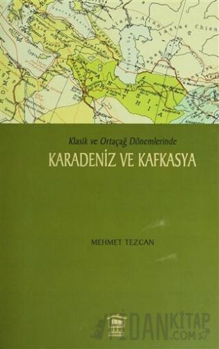 Karadeniz ve Kafkasya