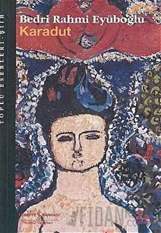 Karadut Bedri Rahmi Eyüboğlu